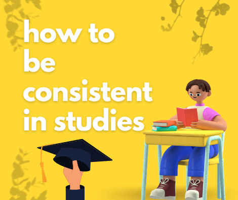 how to be consistent in studies